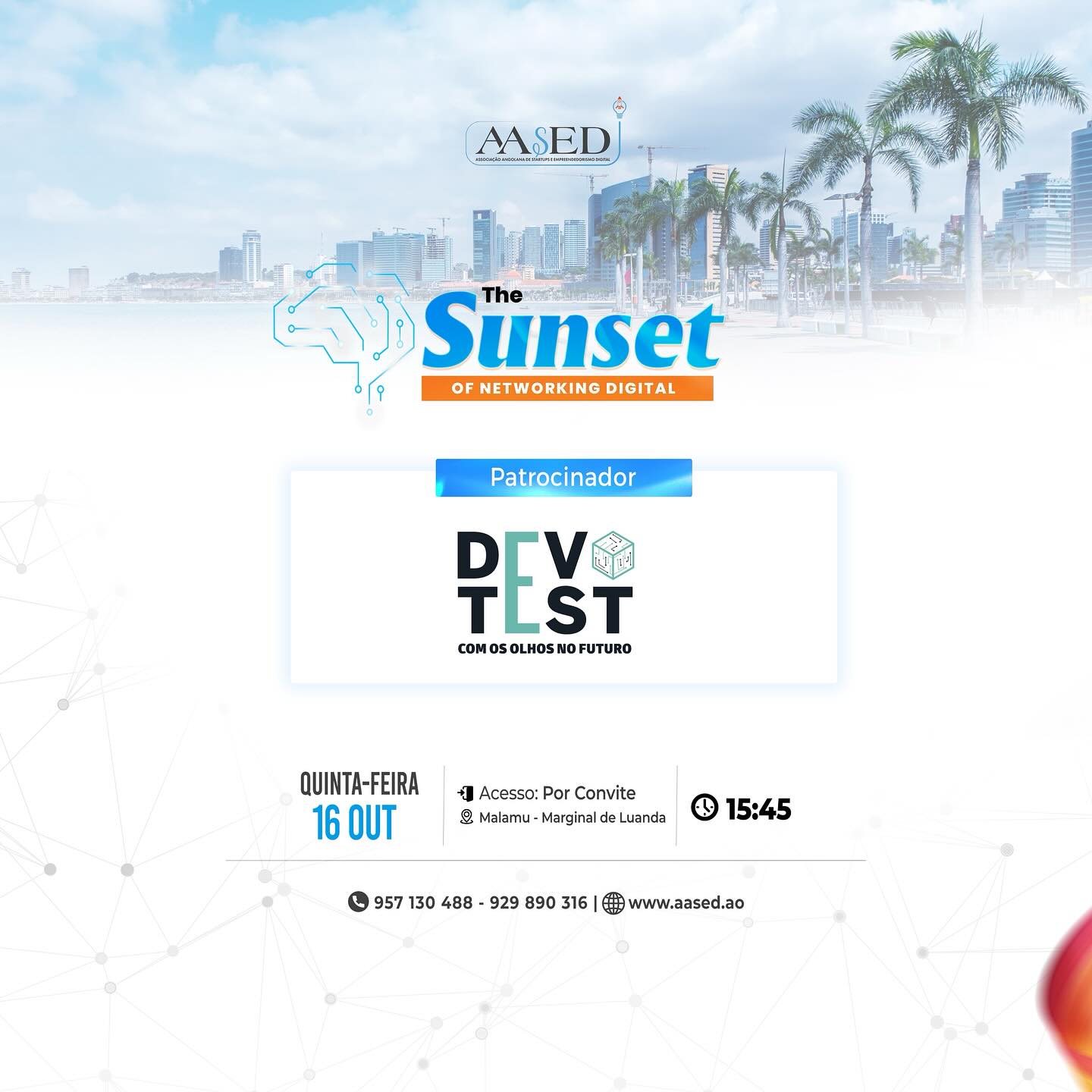 The Sunset of Networking Digital - Evento Exclusivo da AASED